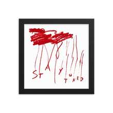 Load image into Gallery viewer, Stay Tuned Print