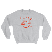 Load image into Gallery viewer, Time for Lunch Sweatshirt