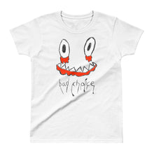 Load image into Gallery viewer, Bad Choice Womens Tee
